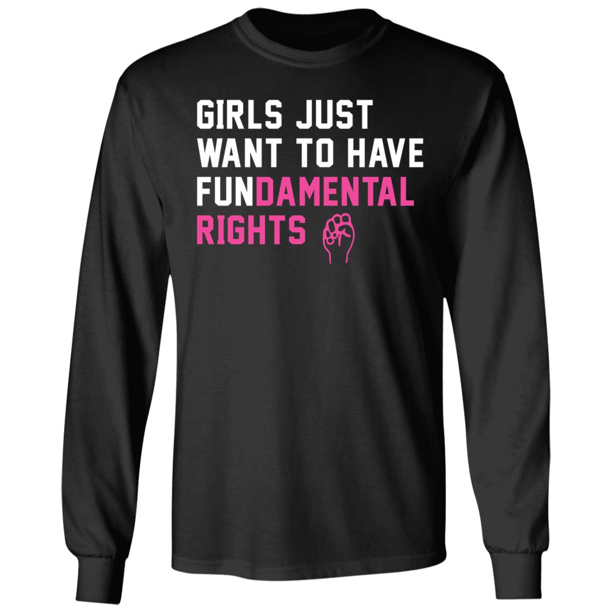 Girls Just Want To Have Fundamental Rights Shirt 4 1.jpg