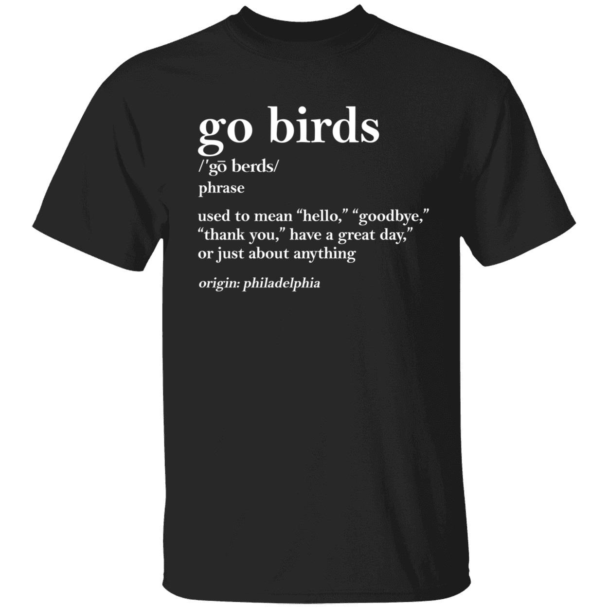 Go Birds Definition Philadelphia Eagles Shirt