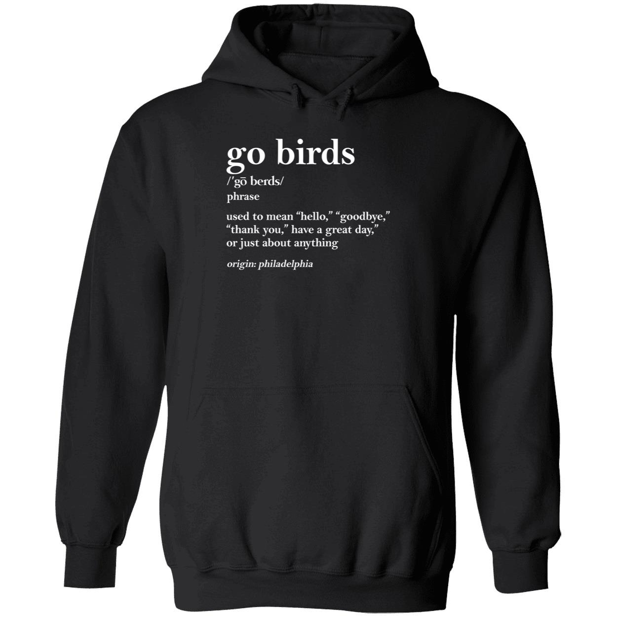 Go Birds Definition Philadelphia Eagles Hoodie