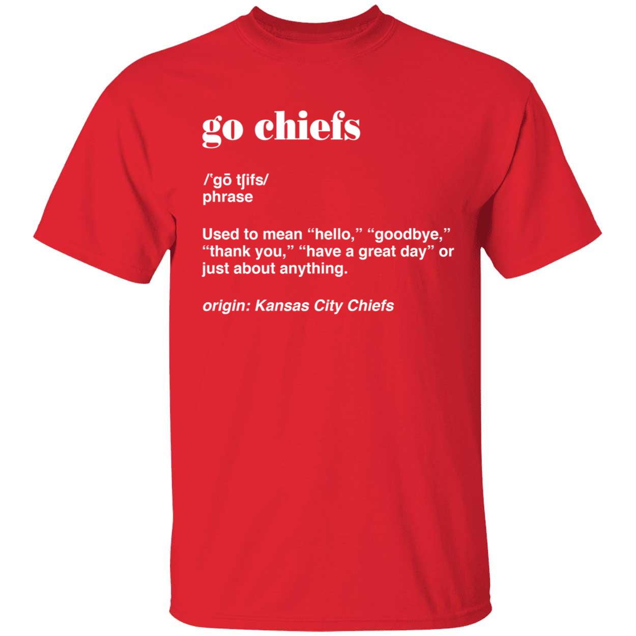 Go Chiefs Kansas City Chiefs Football Shirt 1 1.jpg