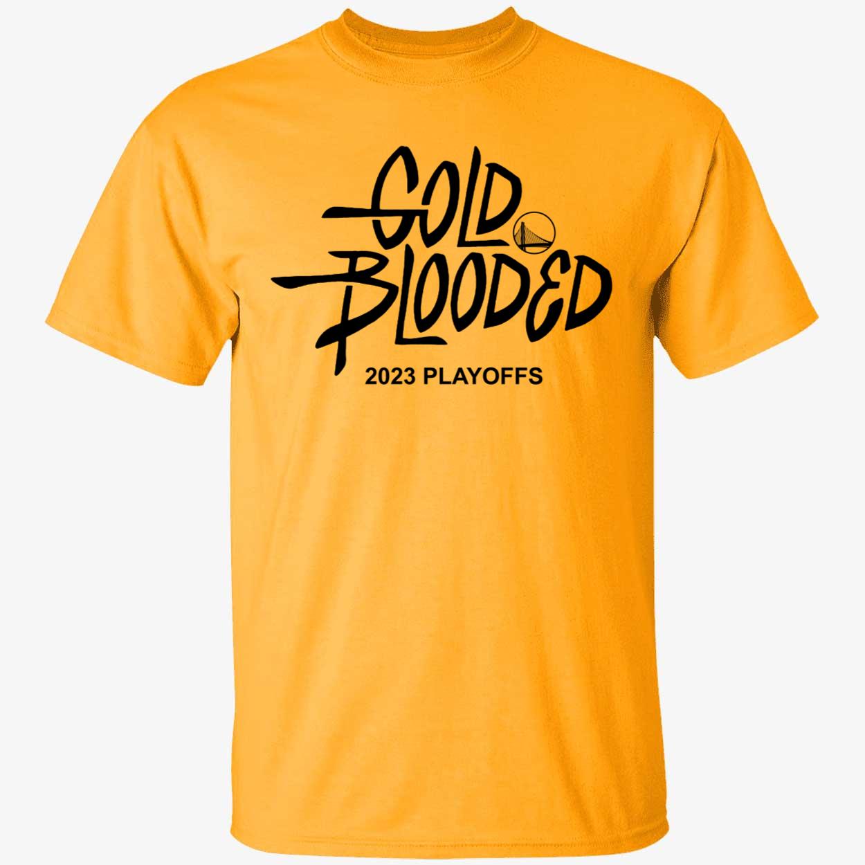 Gold Blooded Warriors 2023 Playoffs Shirt 1 1.jpg