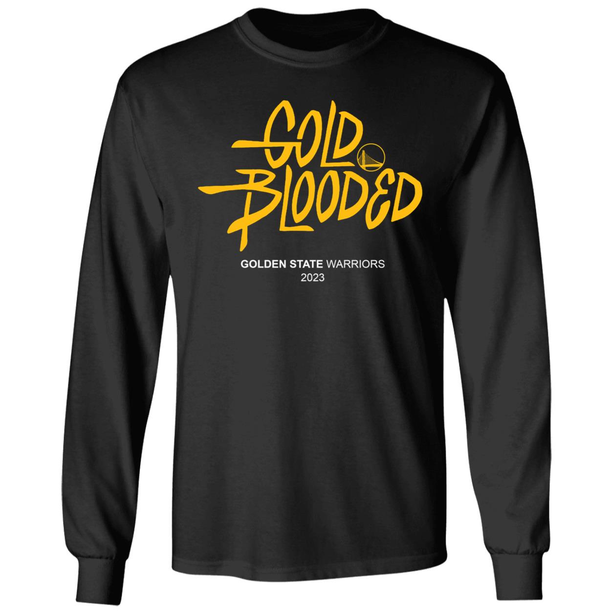 Gold Blooded Warriors Golden State Warriors 2023 Shirt. 4 1.jpg