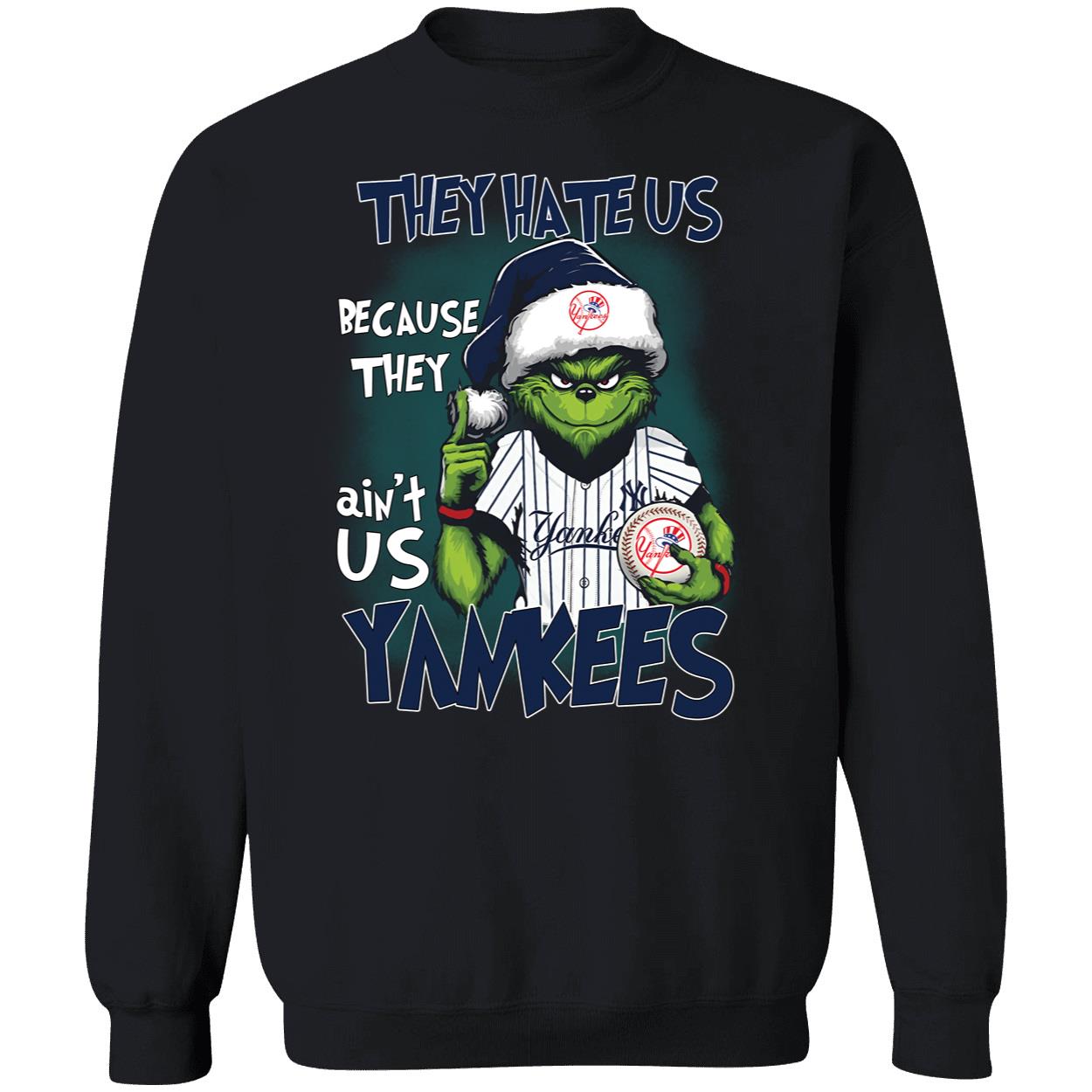 Grinch They Hate Us Because They Aint Us Yankees Shirt 3 1.jpg