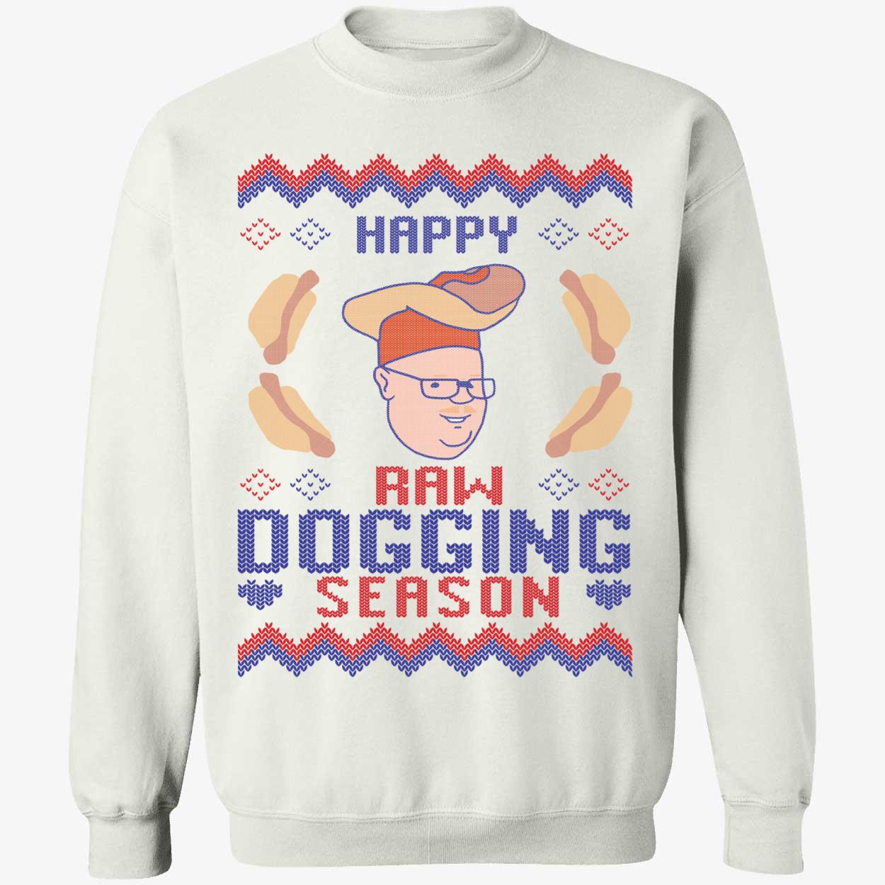 Happy Raw Dogging Season Christmas Shirt 3 1.jpg