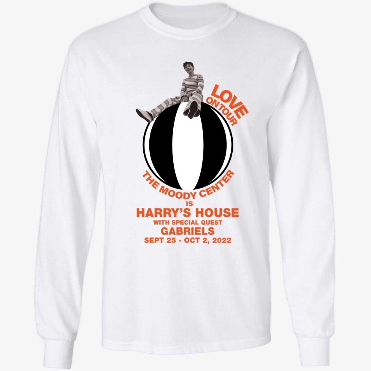Harry Love On Tour The Moody Center Is Harry's House Gabriel's Long Sleeve Shirt