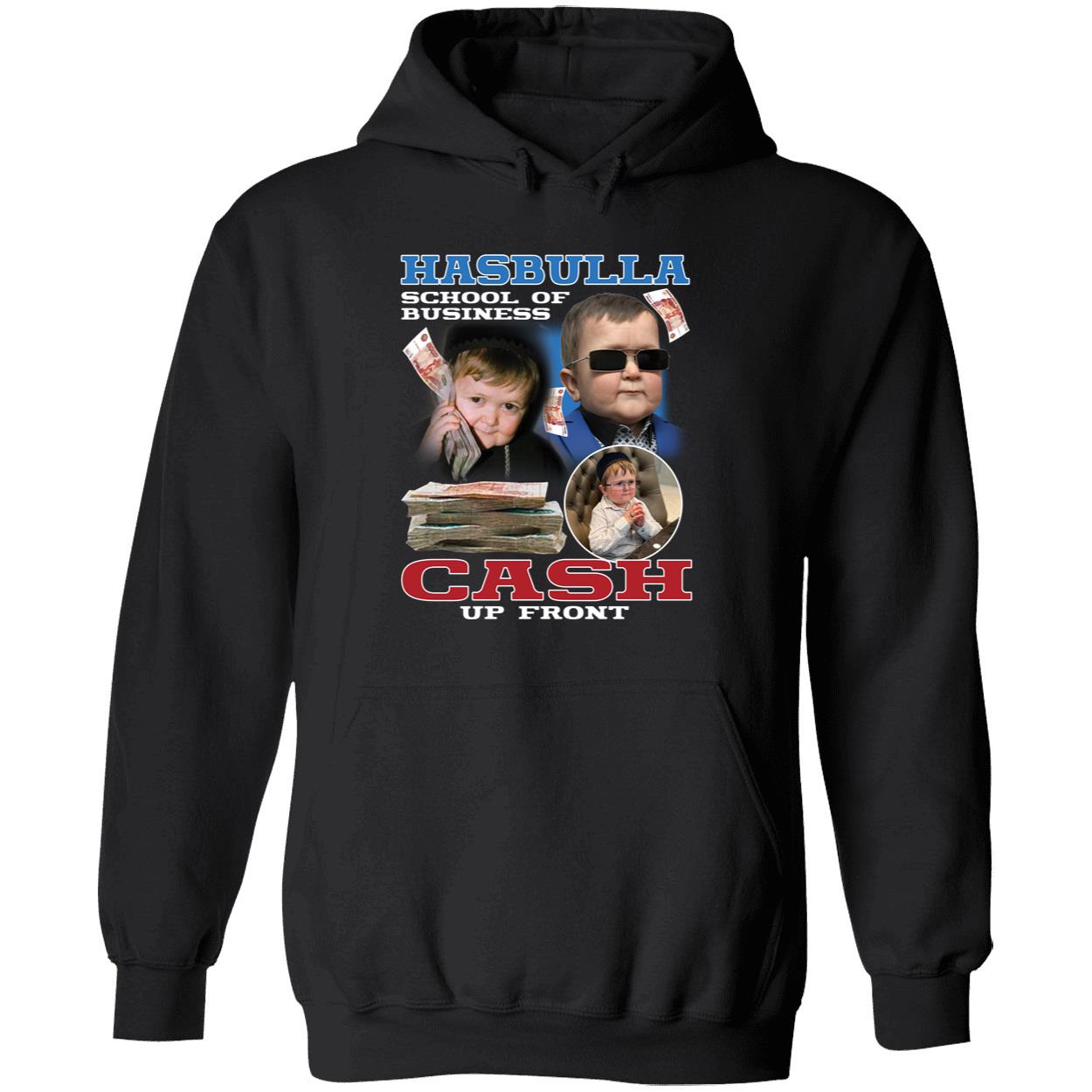Hasbulla School Of Business Cash Up Front Hoodie