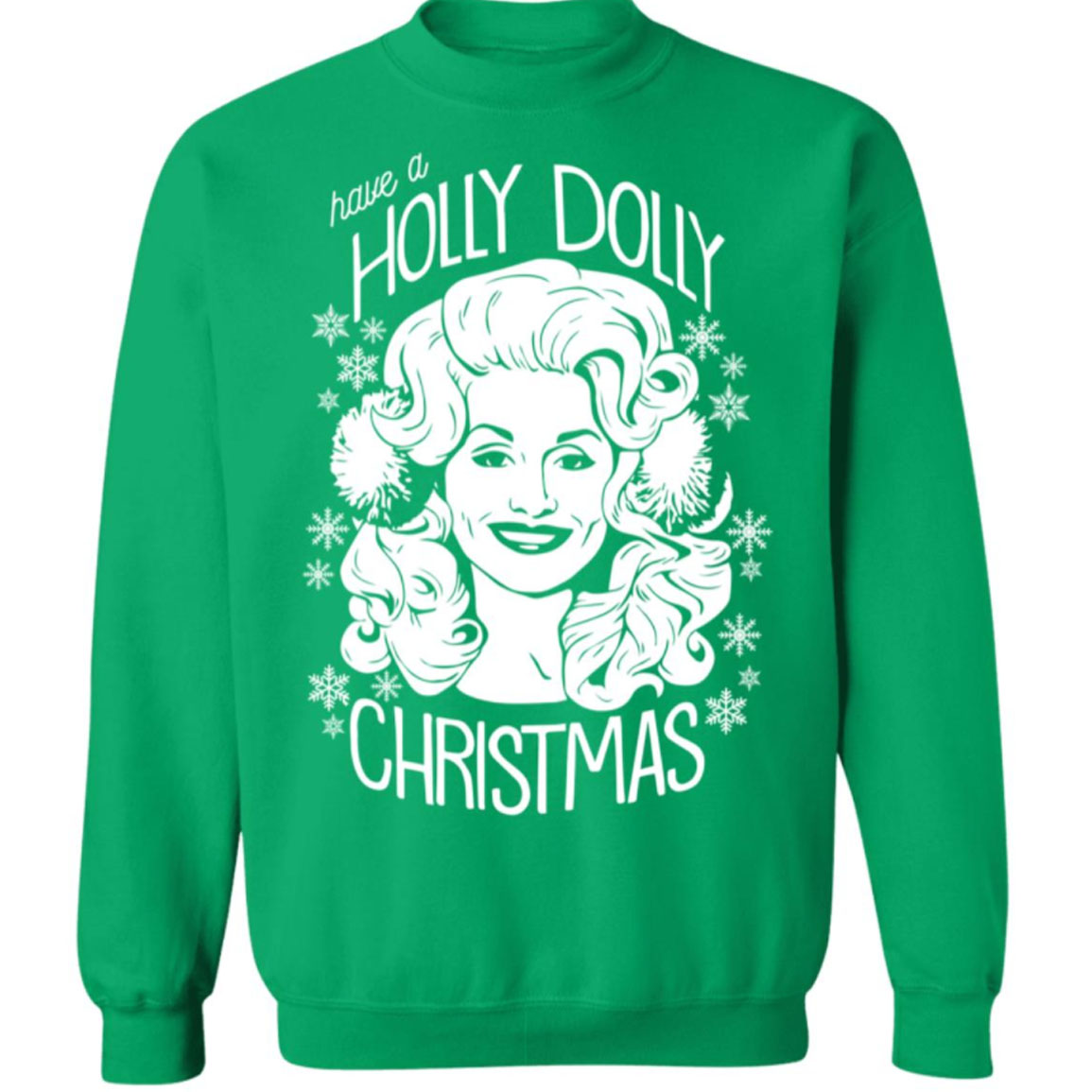 Have A Holly Dolly Christmas Sweatshirt.jpg