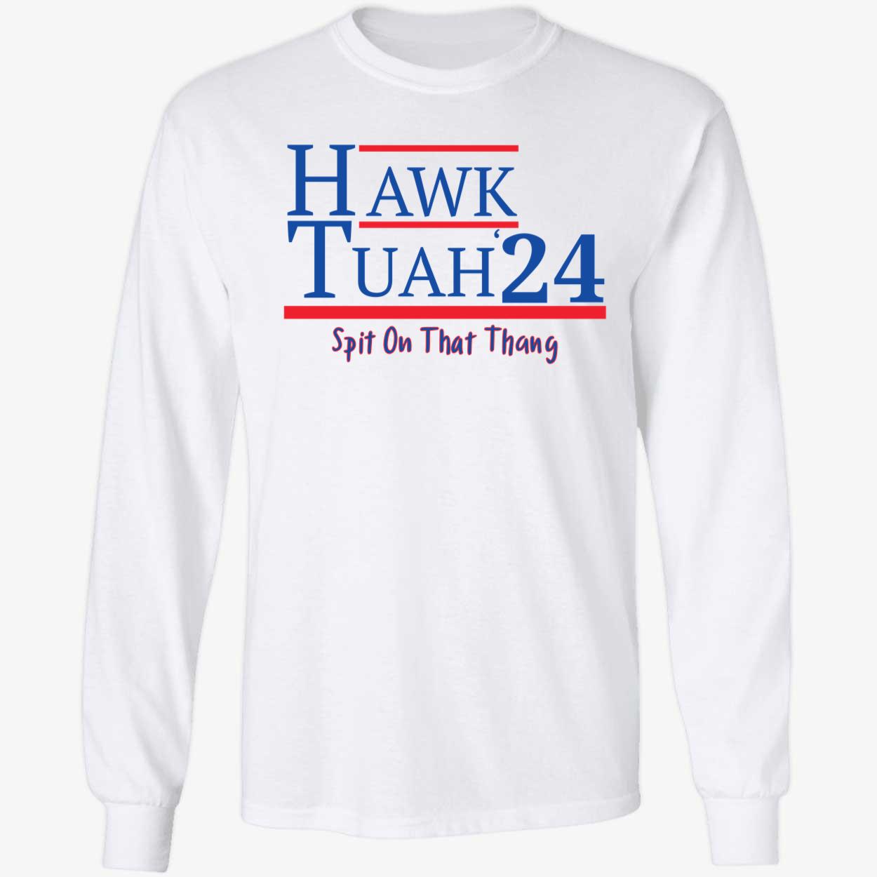 Hawk Tuah Shirt 4 1.jpg