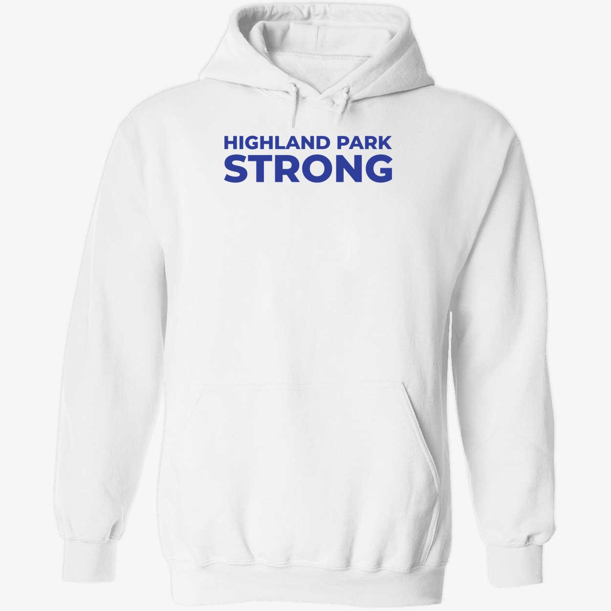 Highland Park Strong Hoodie