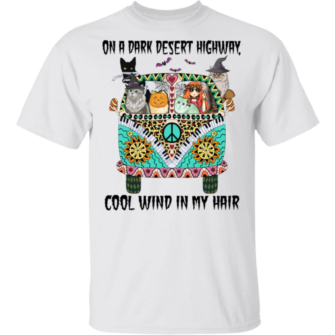 Hippie Girl And Cats Witch On A Dark Desert Highway Cool Wind In My Hair Shirt