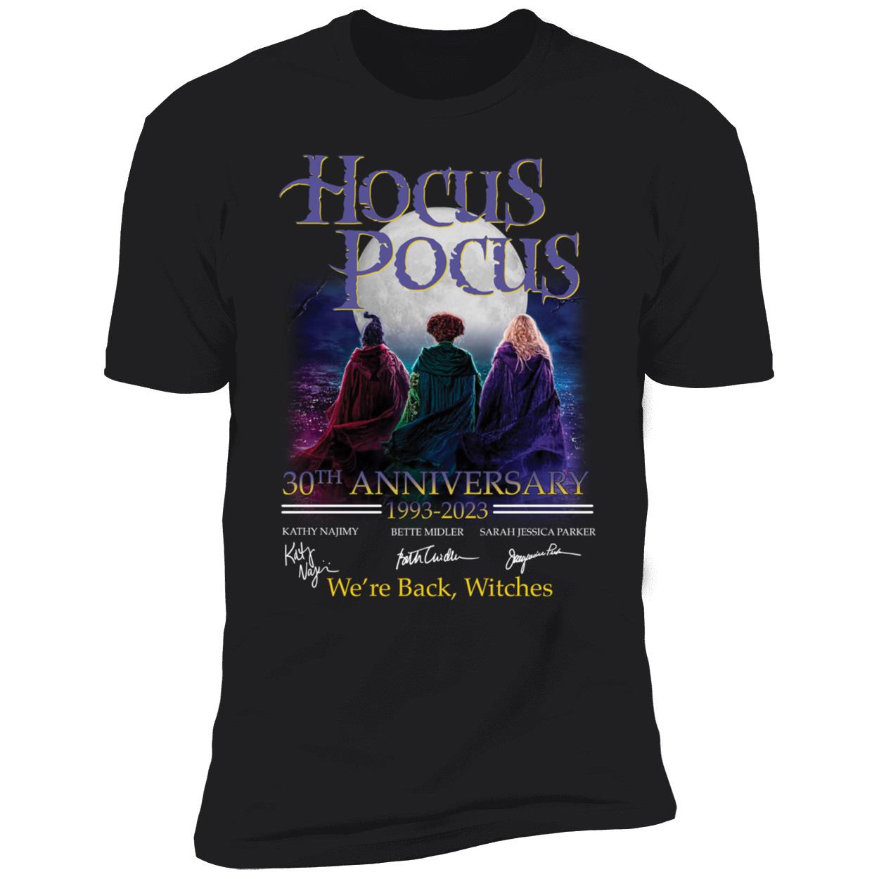Hocus Pocus 30th Anniversary 1993 2023 We're Back Witches Premium SS T-Shirt