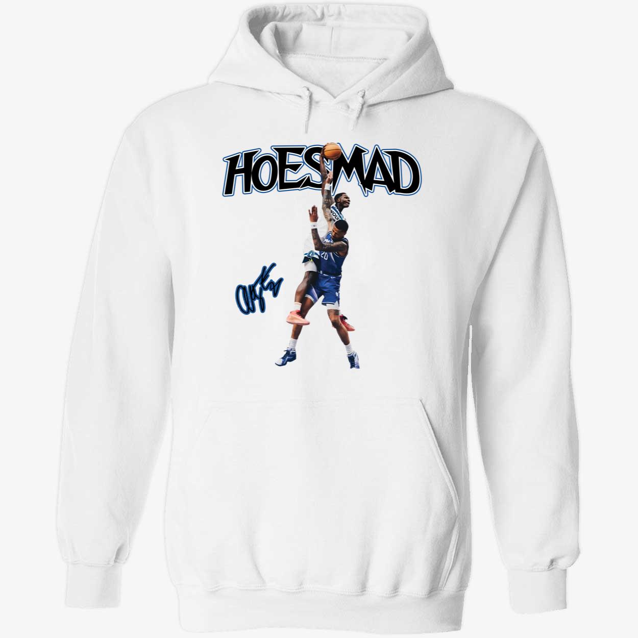 Hoes Mad Anthony Edwards Dunk Over John Collins Shirt 2 1.jpg