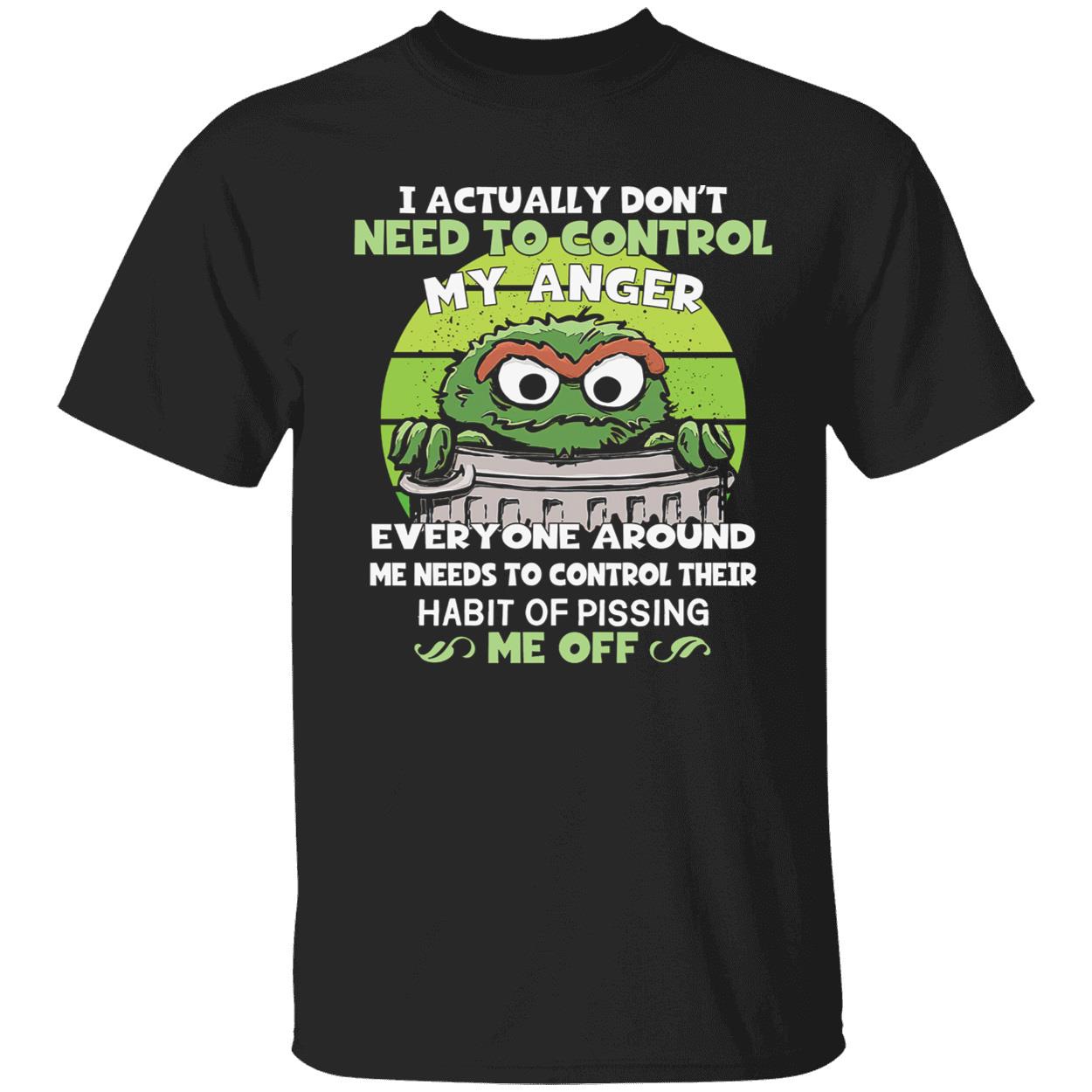 I Actually Dont Need To Control My Anger Shirt 1 1.jpg