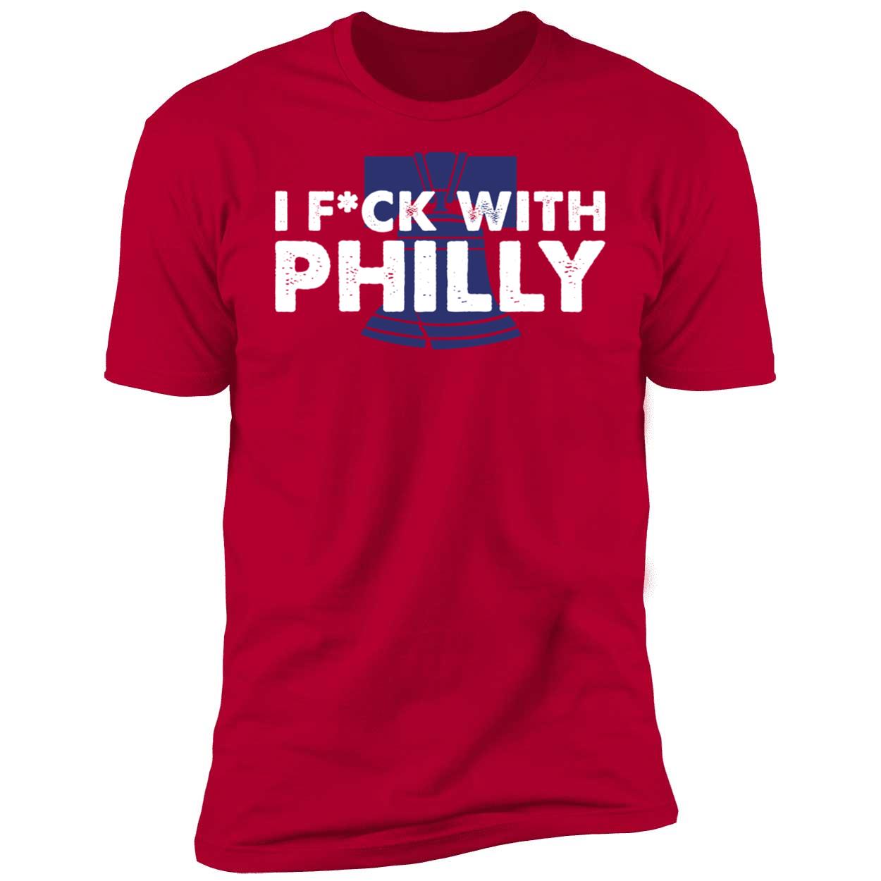 I F ck With Philly Shirt 5 1.jpg