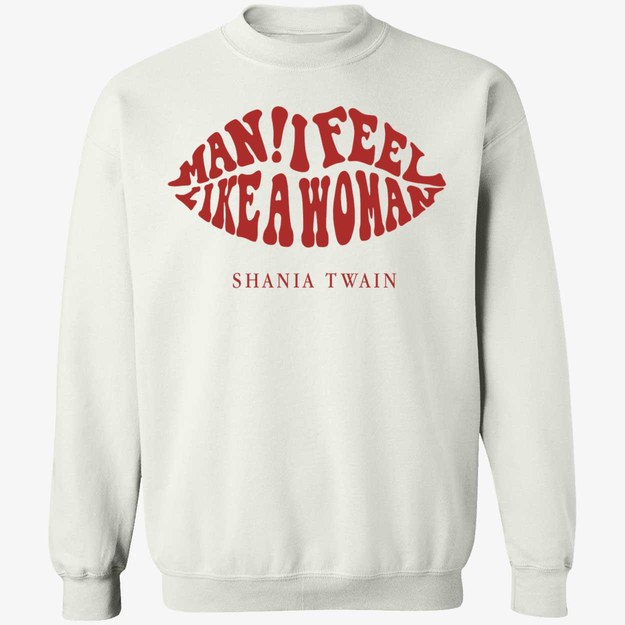I Feel Like A Women Shania Twain Shirt 3 1.jpg