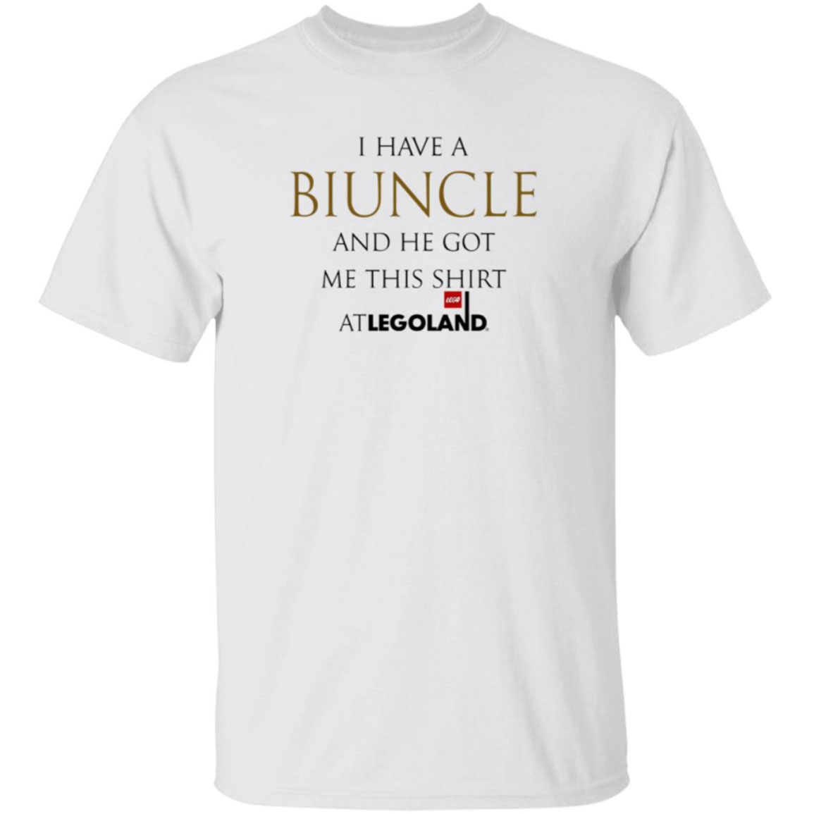 I Have A Biuncle And He Got Me This Shirt