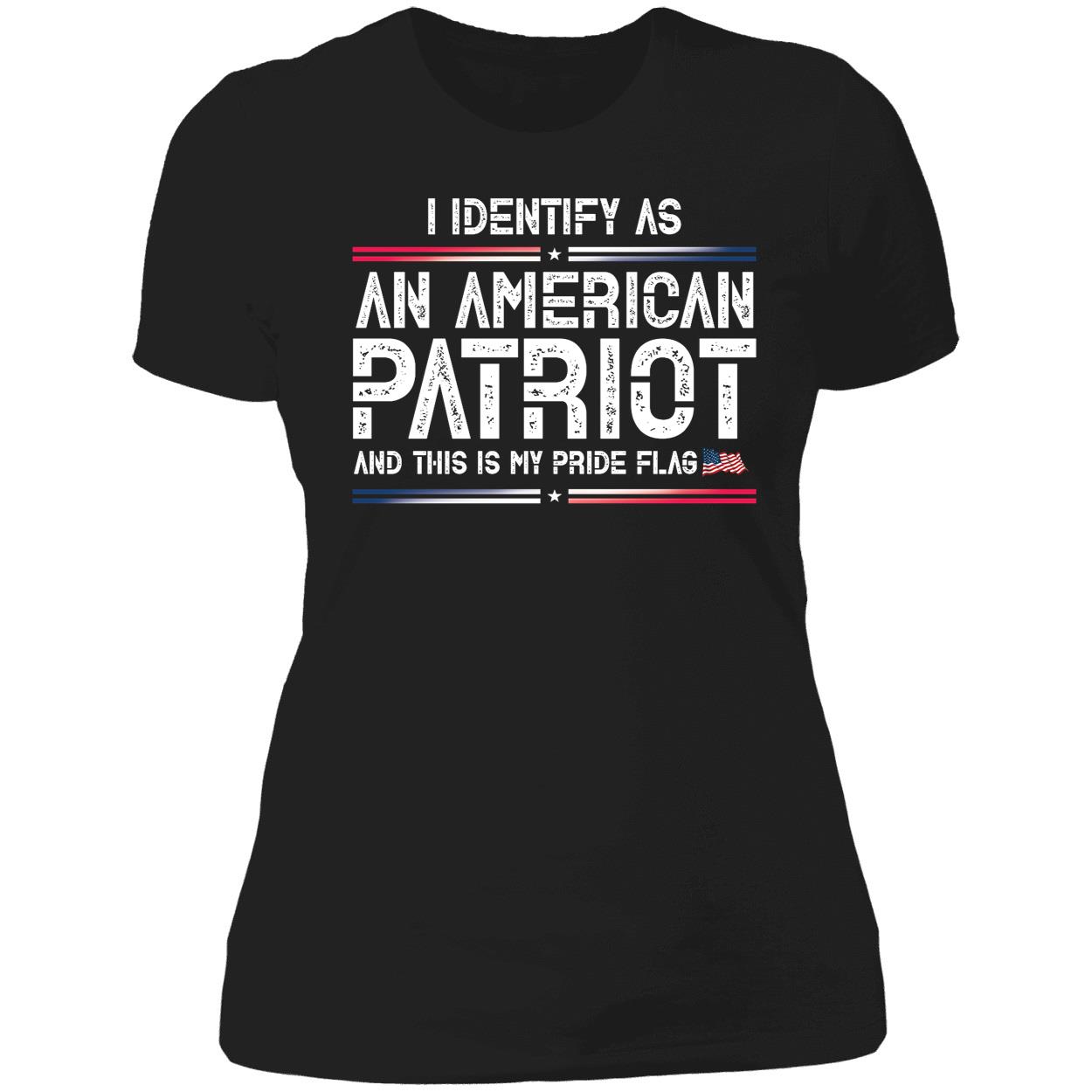 I Identify As An American Patriot And This Is My Pride Flag Shirt 6 1.jpg