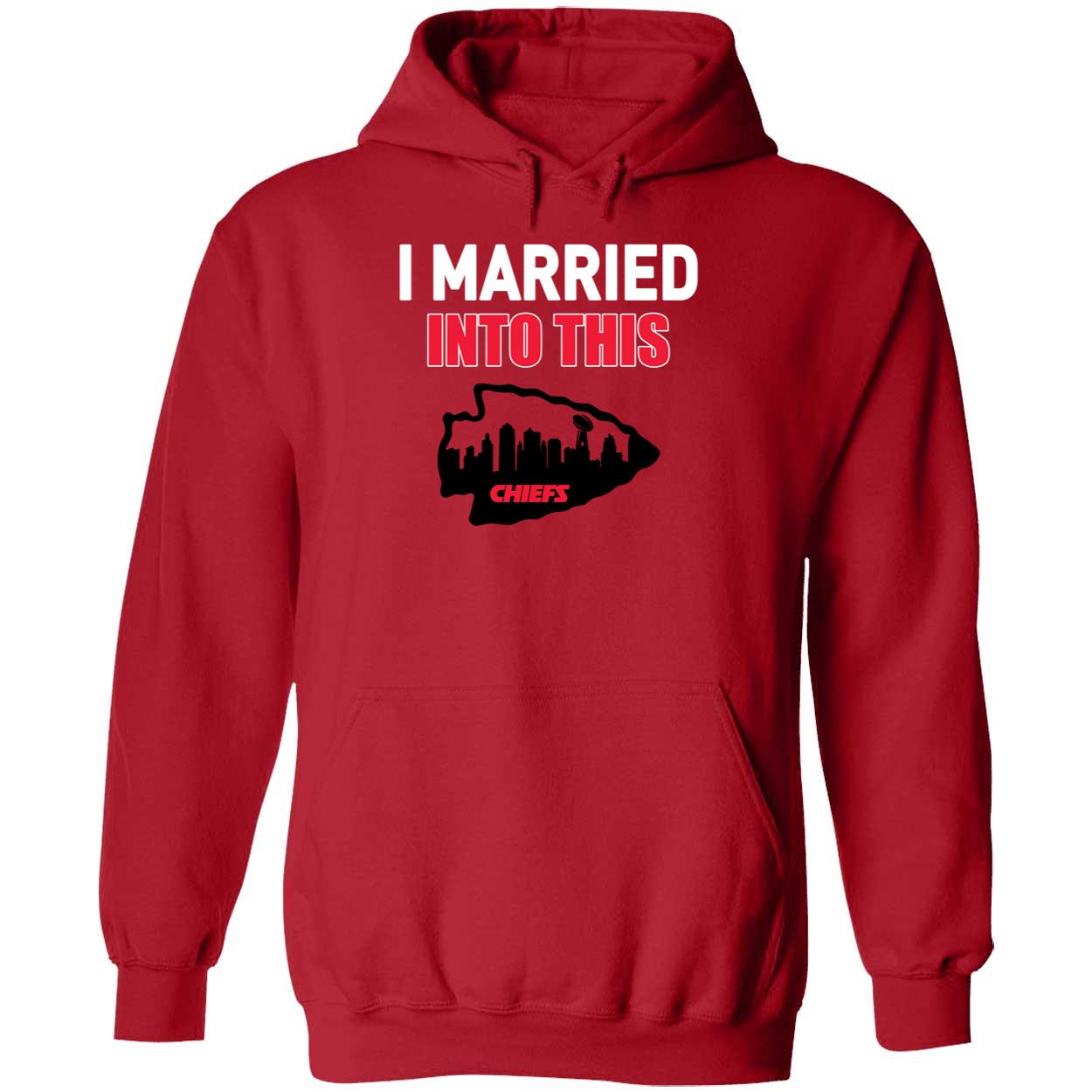 I Married Into This Kansas City Chiefs Shirt 2 1.jpg