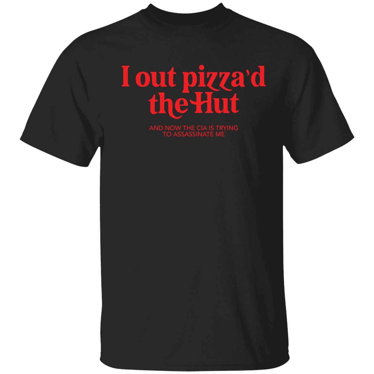 I Out Pizzad The Hut Shirt 1 1.jpg