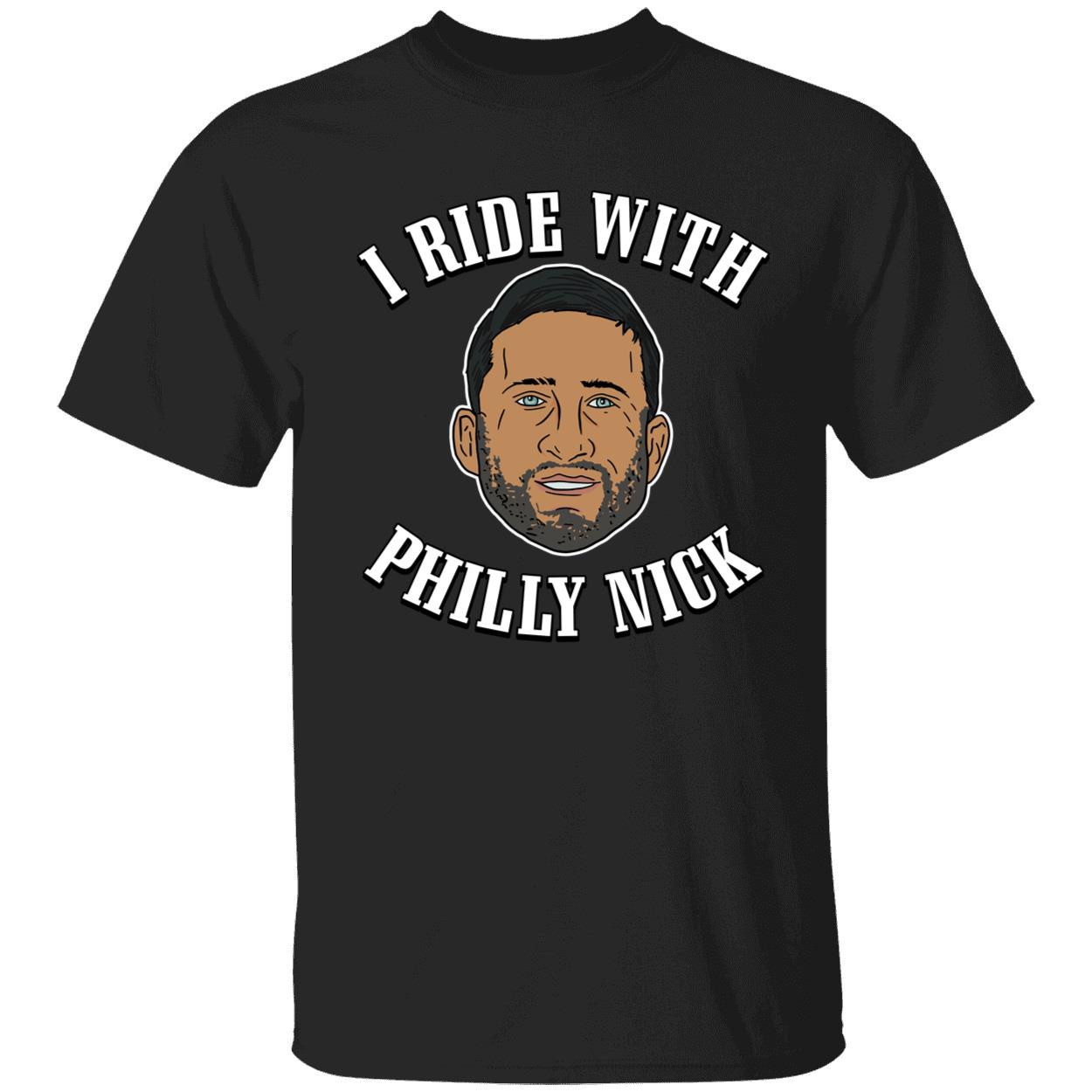 I Ride With Philly Nick Sirianni Shirt