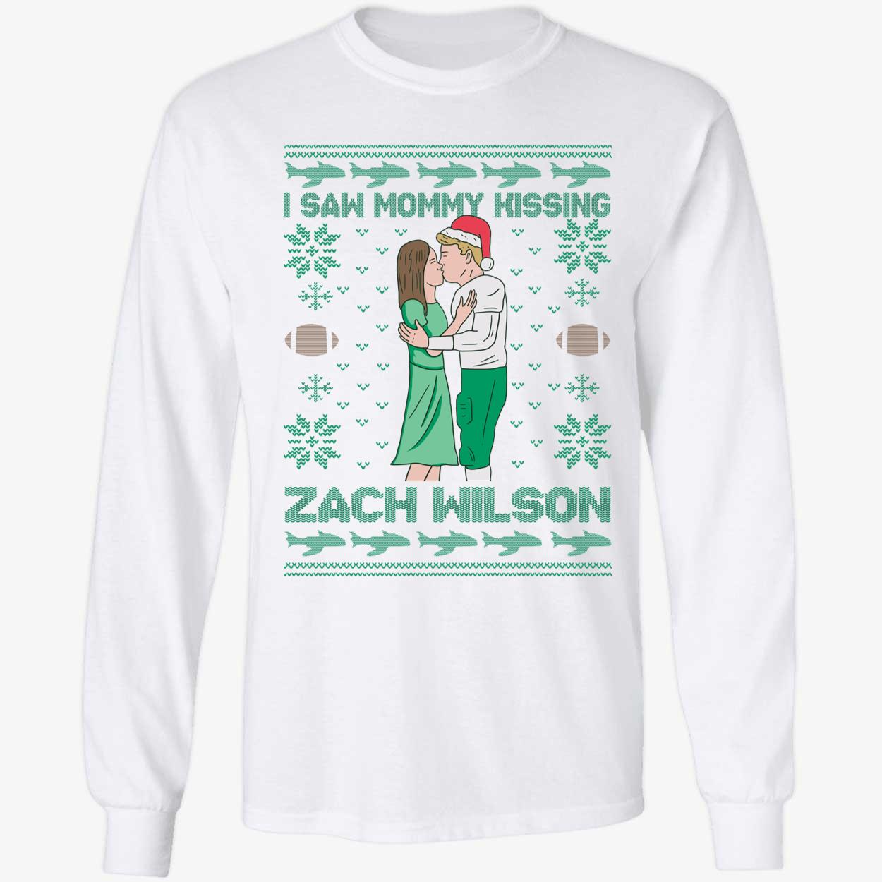 I Saw Mommy Kissing Zach Wilson Christmas Long Sleeve Shirt