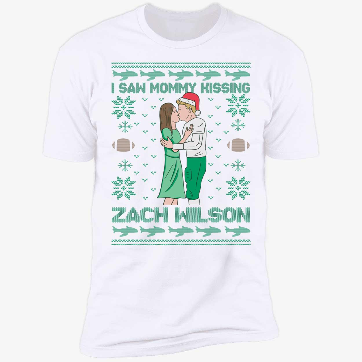 I Saw Mommy Kissing Zach Wilson Christmas Premium SS T-Shirt