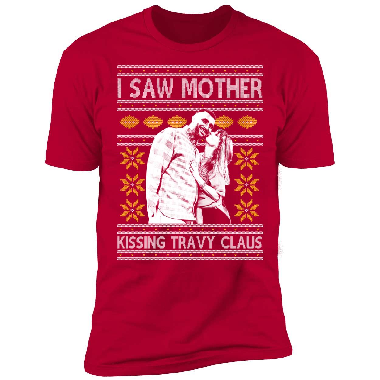 I Saw Mother Kissing Travy Claus Christmas Shirt 5 1 1.jpg