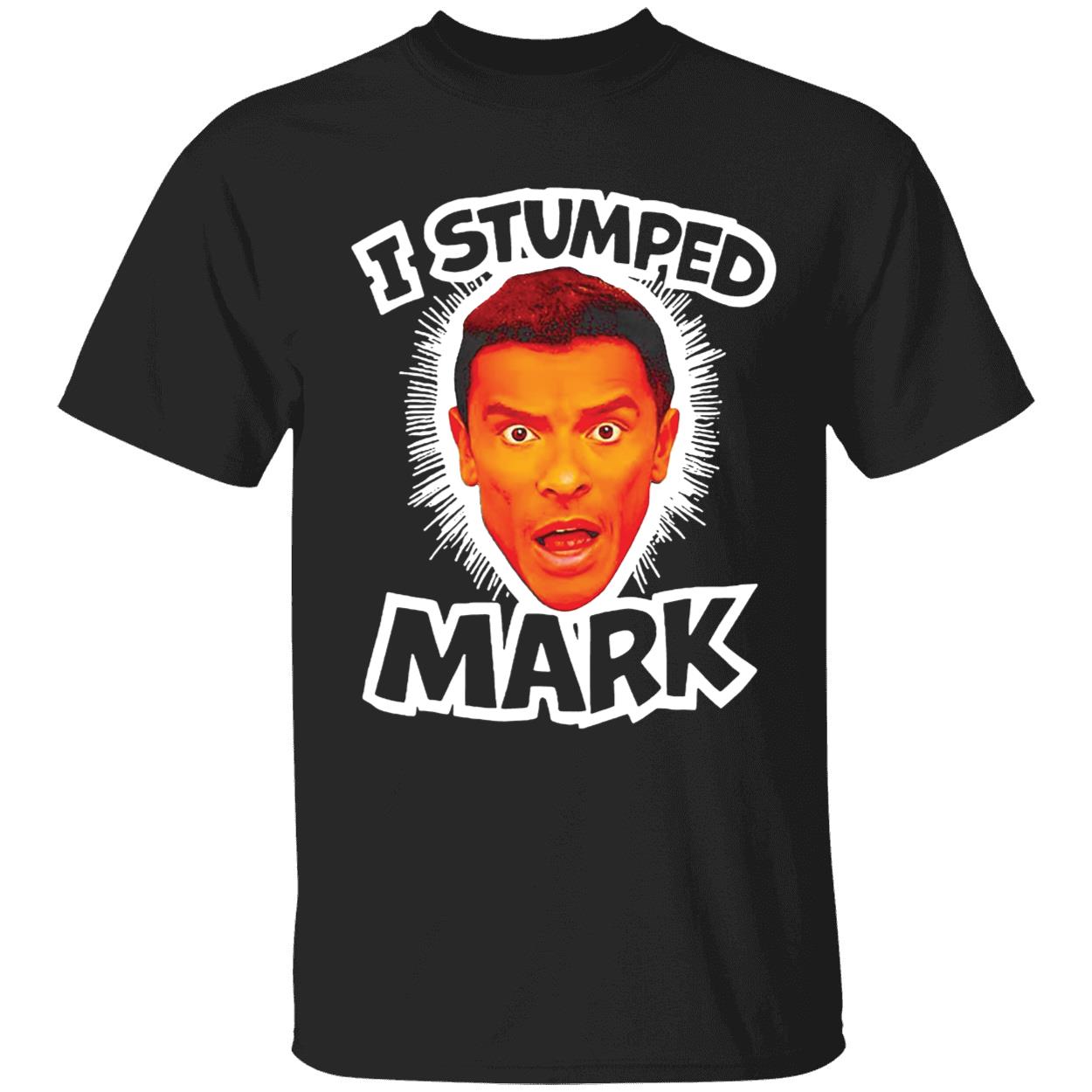I Stumped Mark Shirt 1 1.jpg