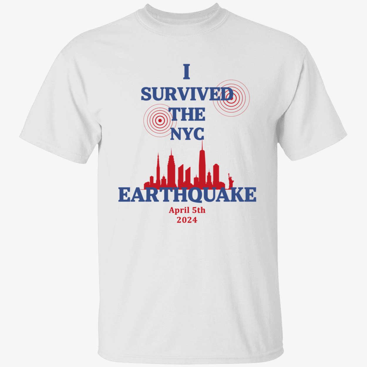 I Survived The Nyc Earthquake April 5th 2024 Shirt 1 1.jpg