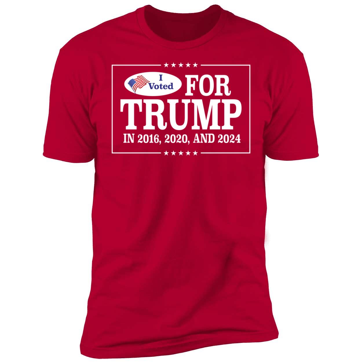 I Voted For Trump In 2016 2020 And 2024 Shirt 5 1.jpg