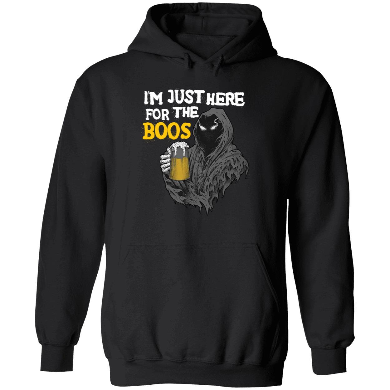 I'm Just Here For The Boos Hoodie