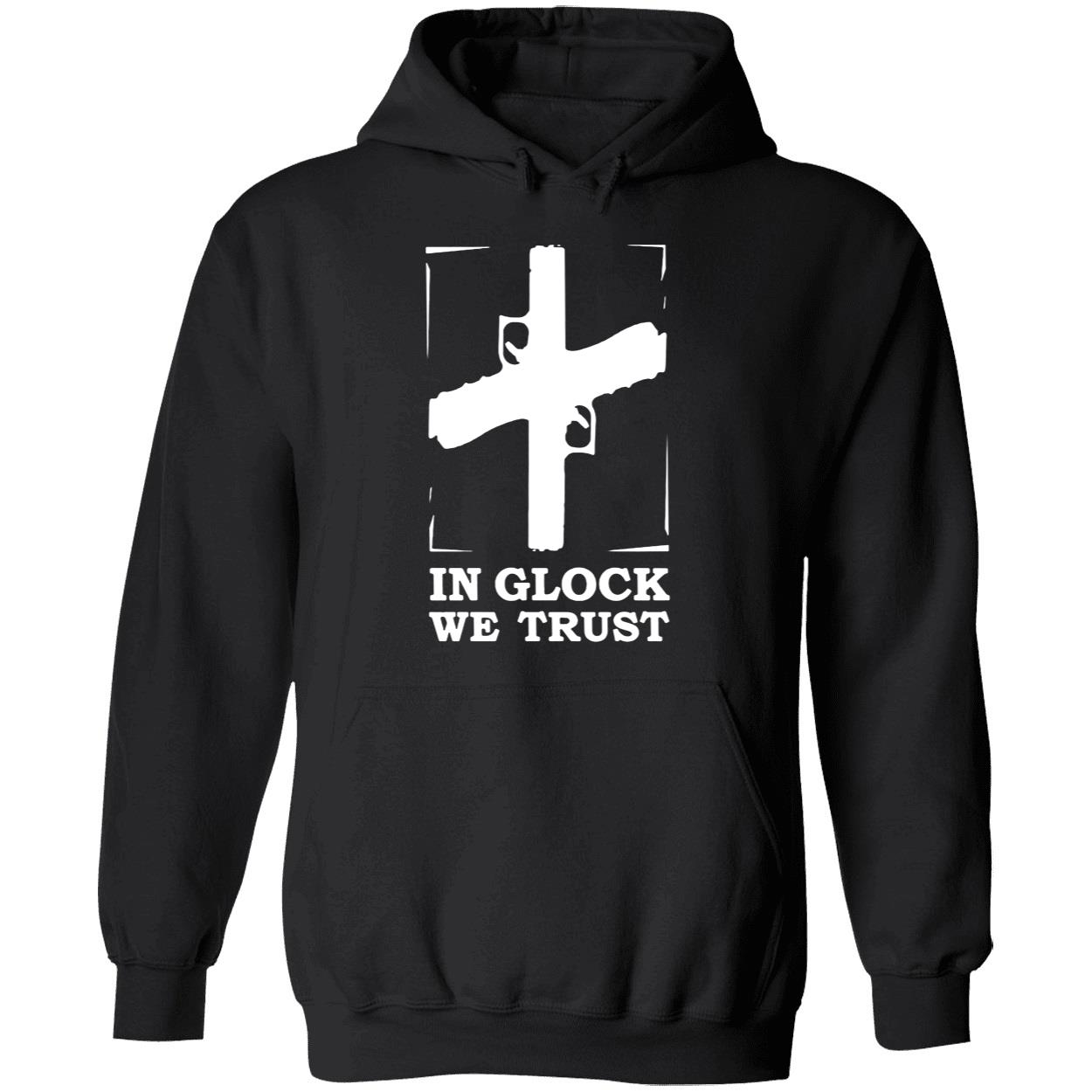 In Glock We Trust Shirt 2 1.jpg