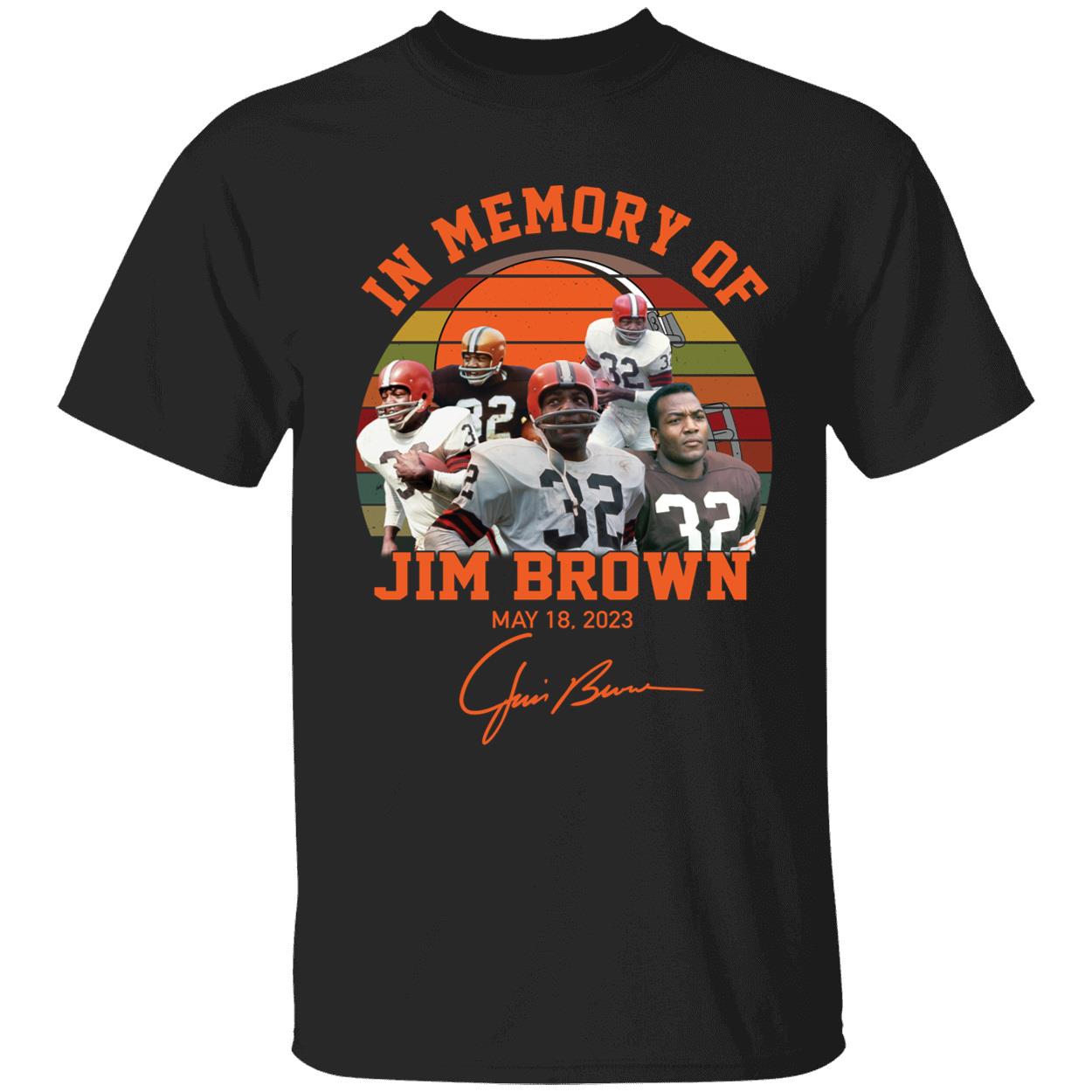 In Memory Of Jim Brown May 18 2023 Shirt 1 1.jpg