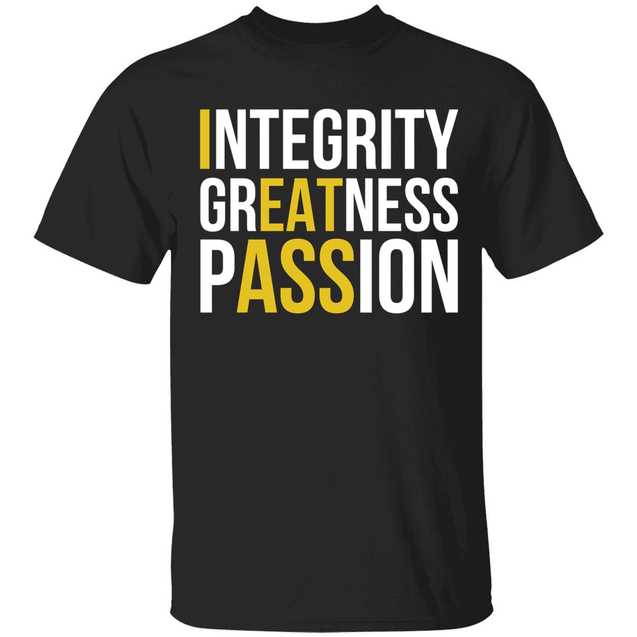 Integrity Greatness Passion