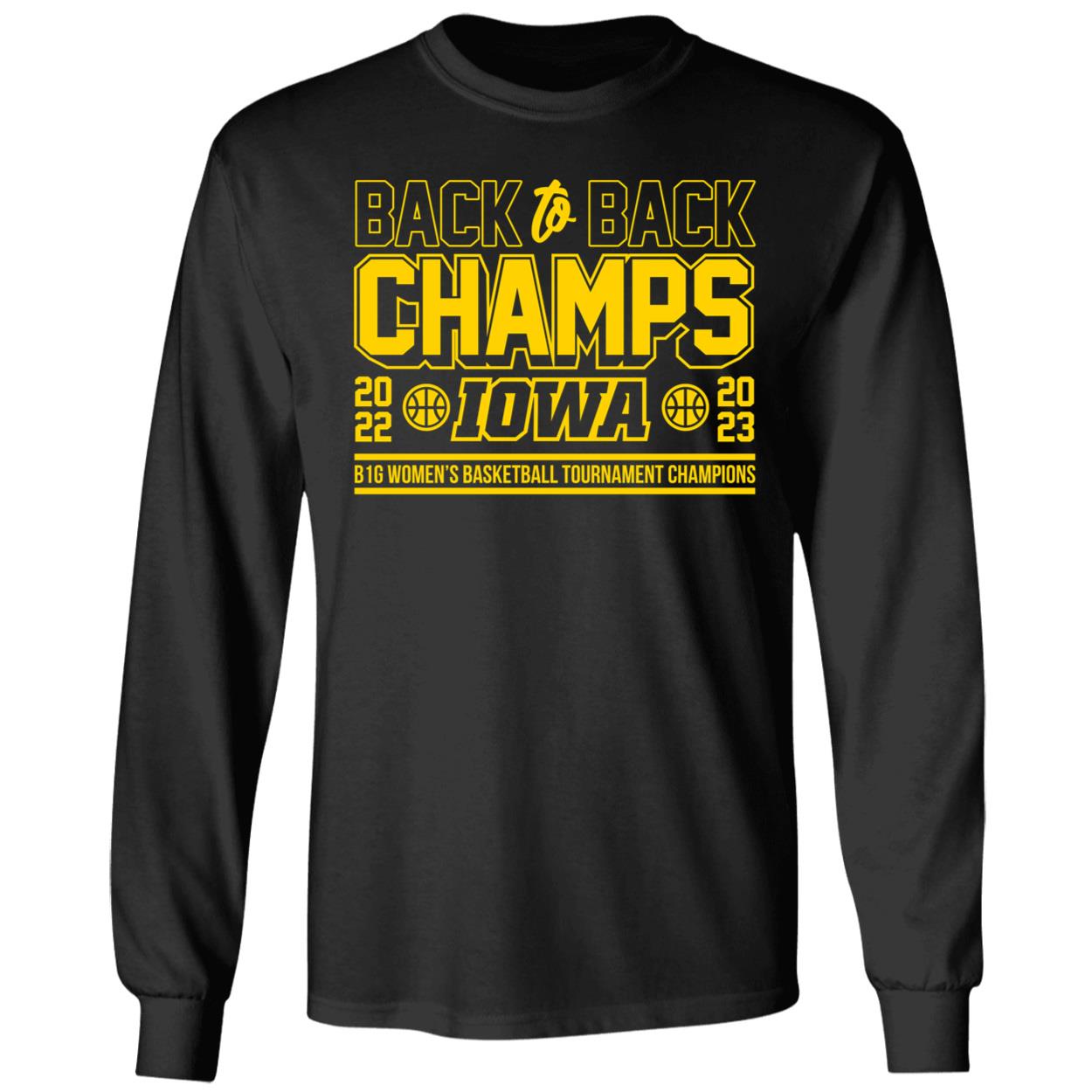 Iowa Basketball Back To Back B1g Womens Basketball Tournament Champions Shirt 4 1.jpg