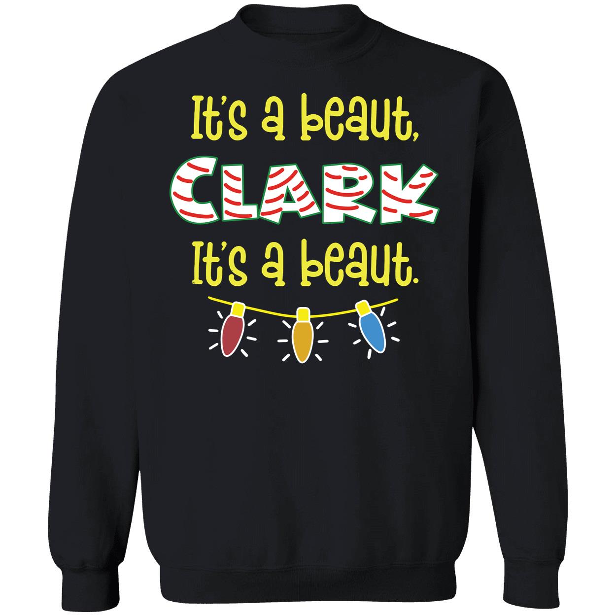 Its A Beaut Clark christmas Shirt 3 1.jpg