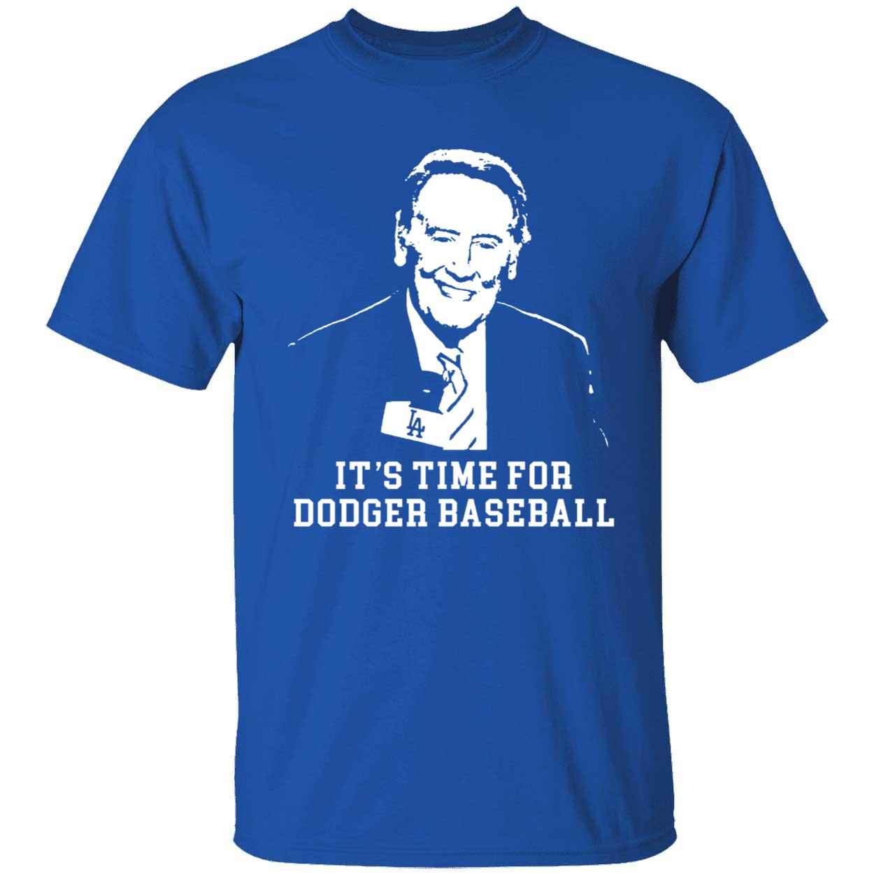 It's Time For Dodger Baseball Vin Scully Shirt