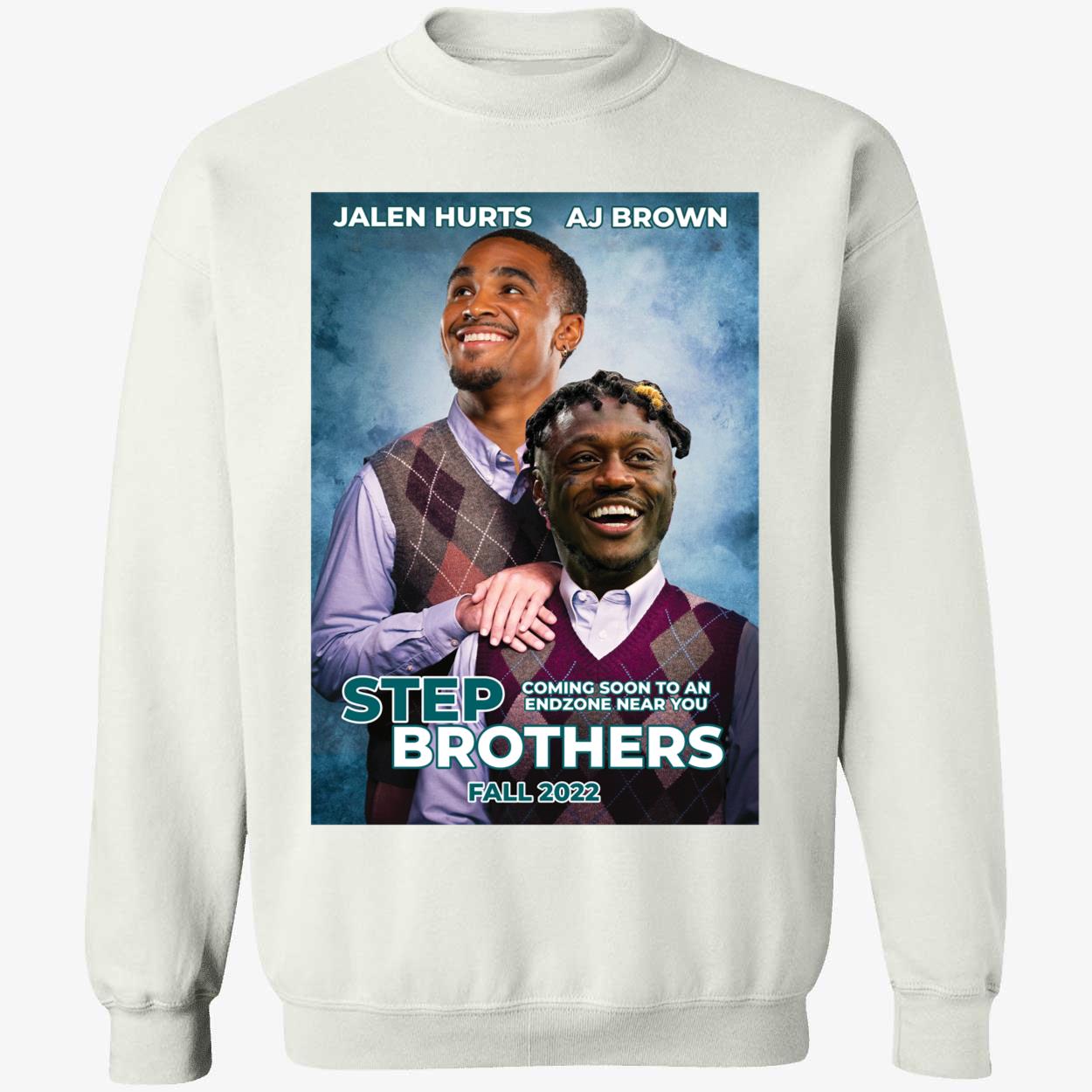 Jalen Hurts AJ Brown Step Brothers Sweatshirt