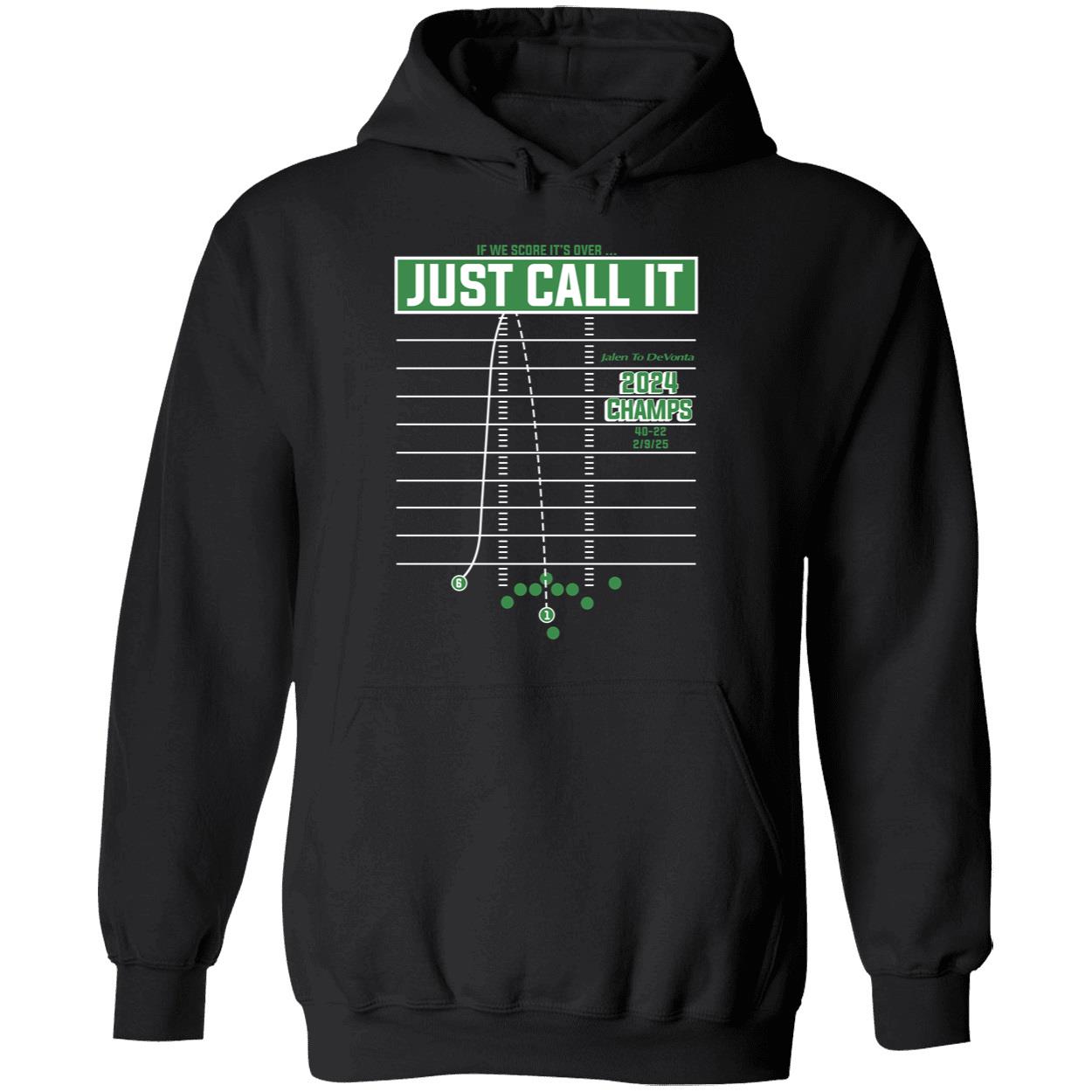 Jalen Hurts Devonta Smith Just Call It If We Score Its Over Shirt 2 1.jpg