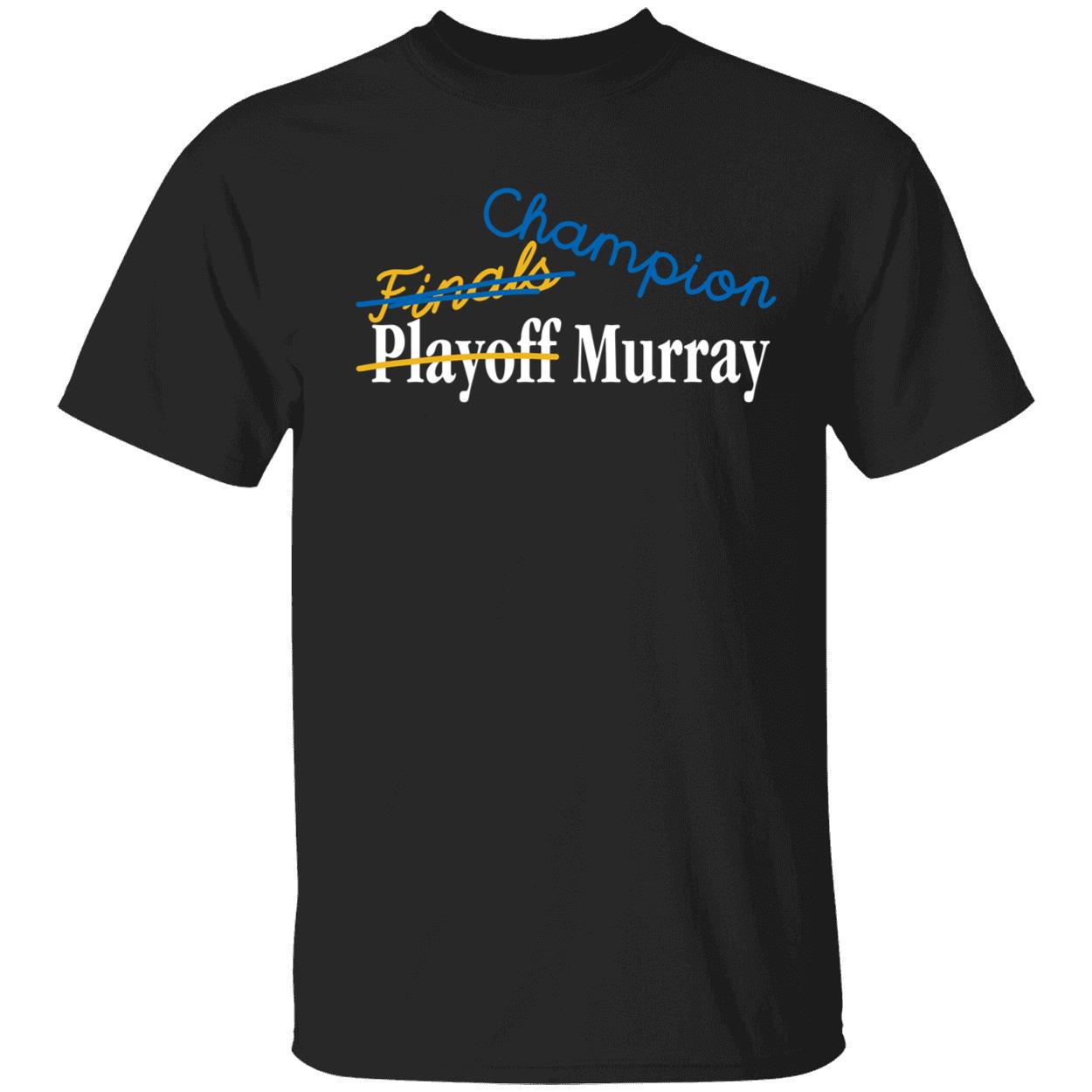 Jamal Murray Champion Finals Playoff Murray Shirt1 1 1.jpg