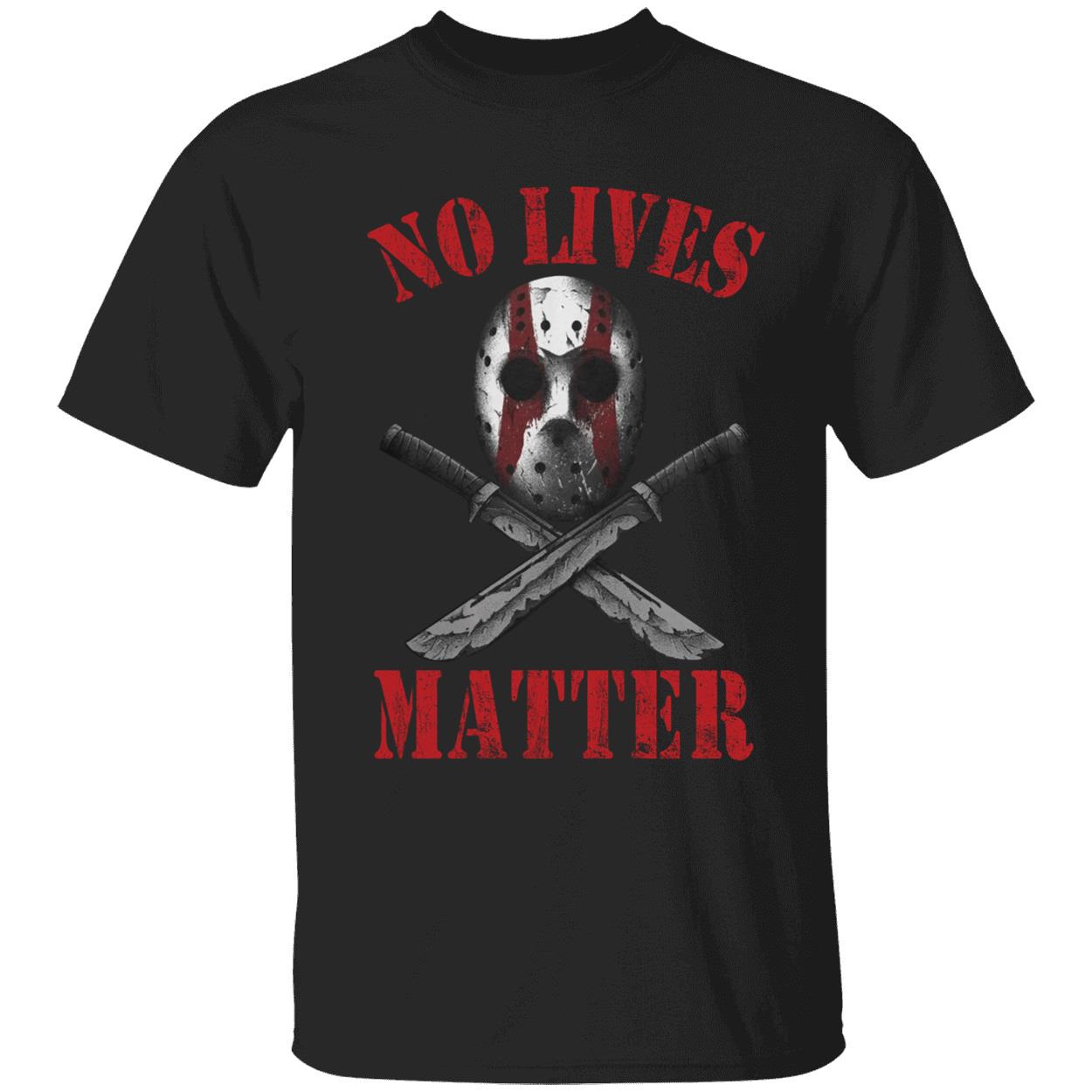 Jason Voorhees No Lives Matter Shirt
