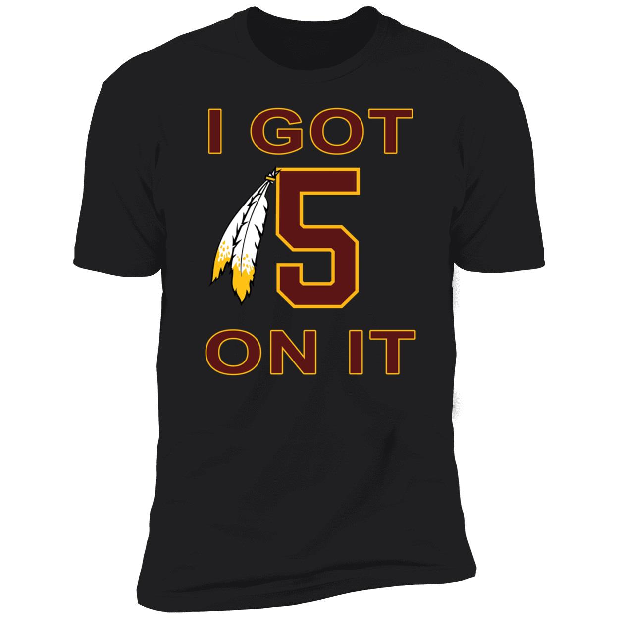 Jayden Daniels I Got 5 On It Commanders Shirt 5 1.jpg
