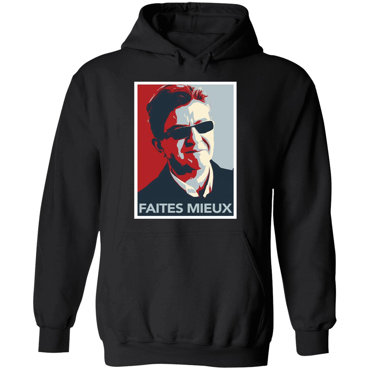 Jean luc Melenchon Faites Mieux Shirt 2 1.jpg