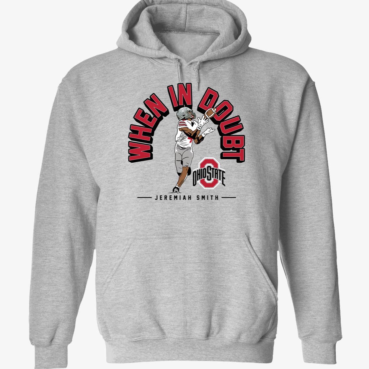 Jeremiah Smith Ohio State Buckeyes When In Doubt Shirt 2 1.jpg