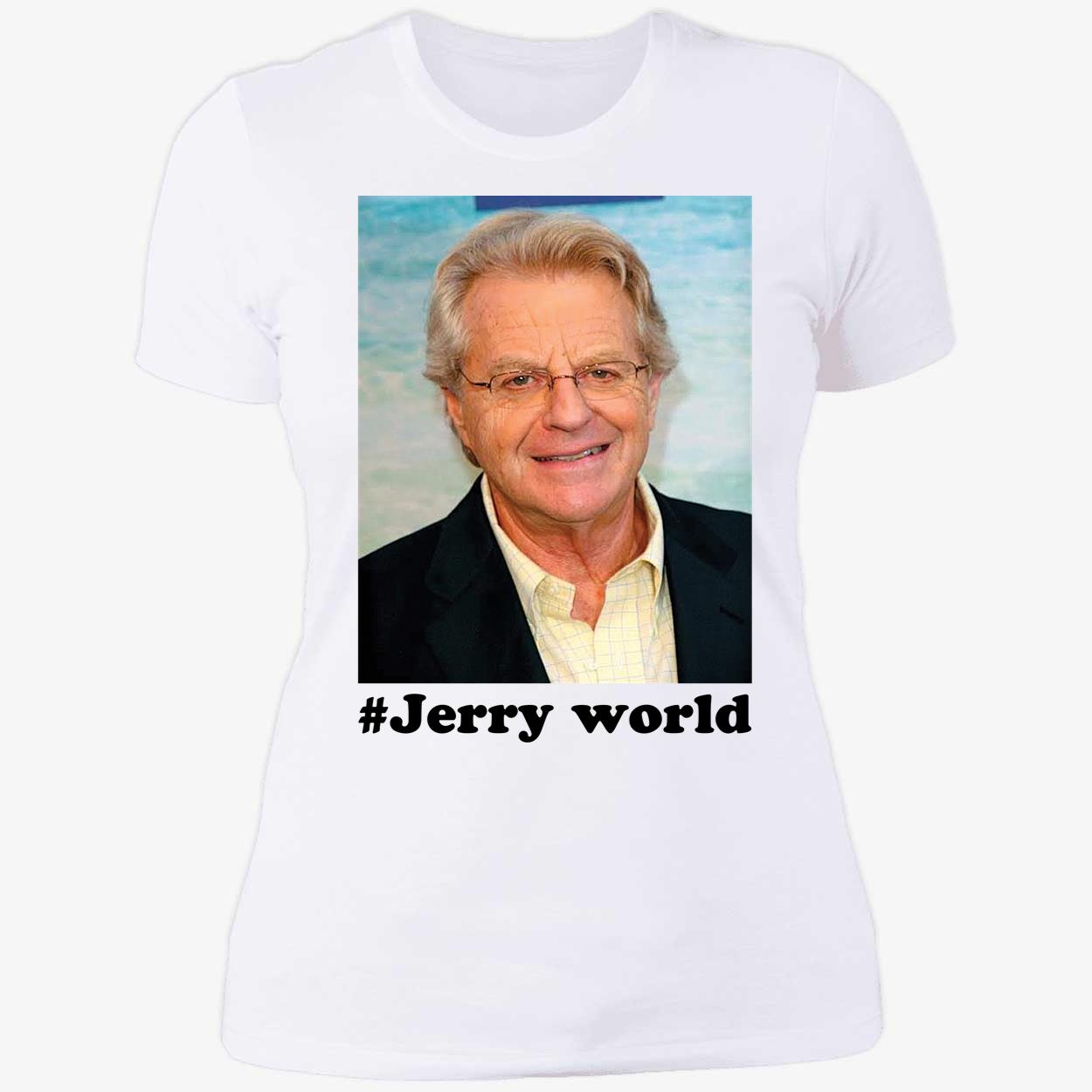 Jerry Springer Jerry World Shirt 6 1.jpg