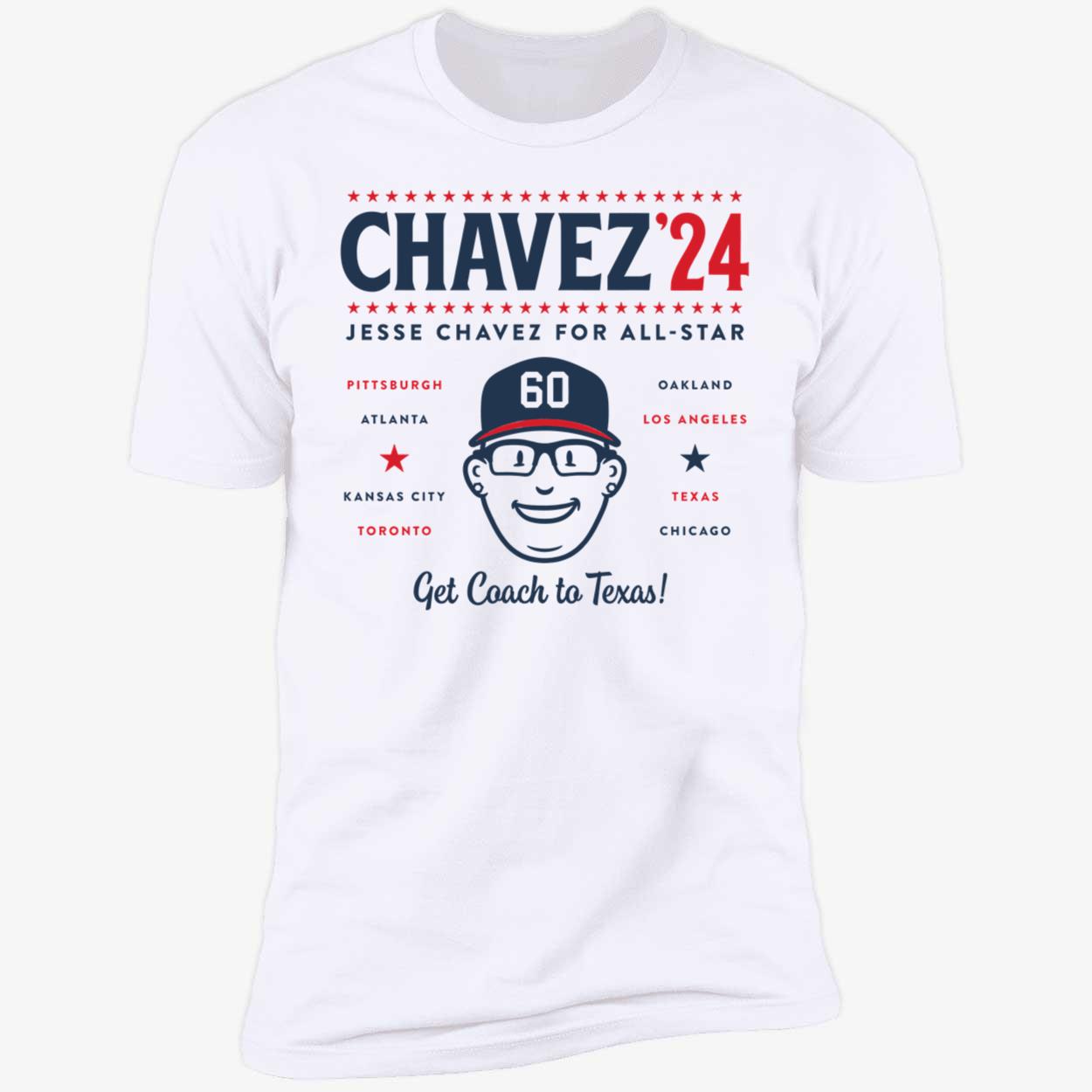 Jesse Chavez For All Star Get Coach To Texas Shirt 5 1.jpg
