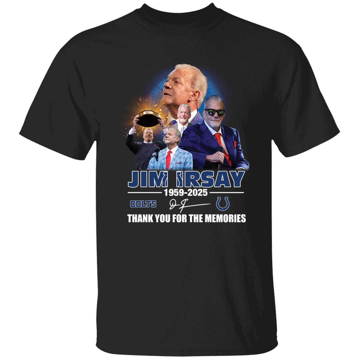Jim Irsay 1959 2025 Indianapolis Colts Thank You For The Memories Shirt 1 1.jpg