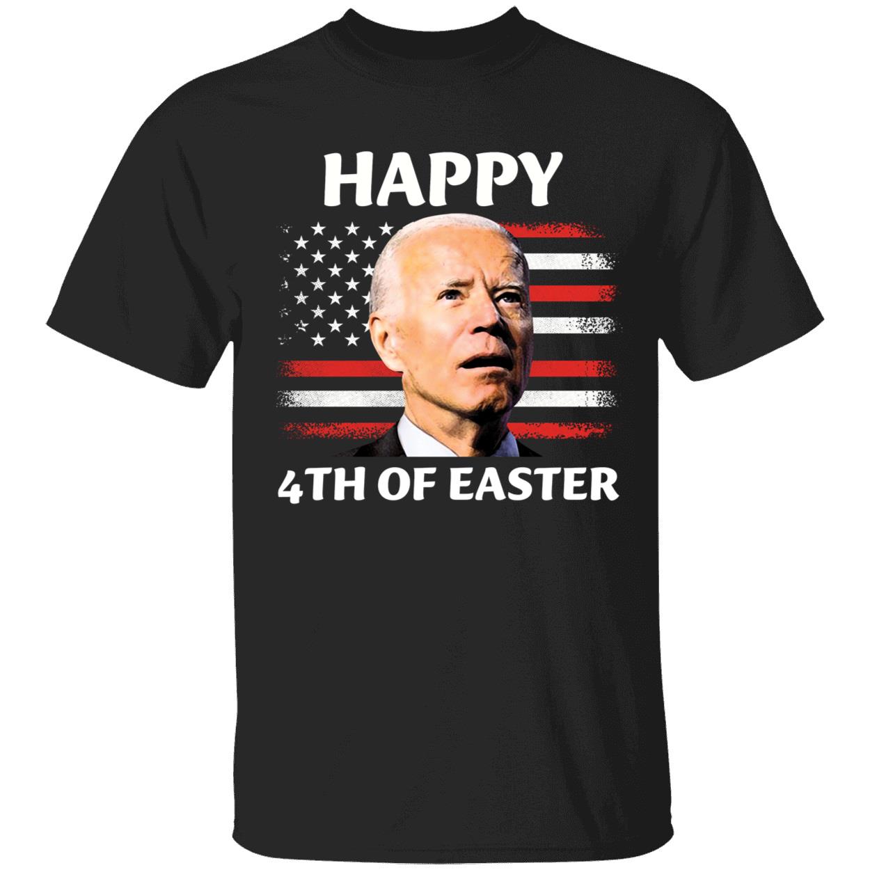 Joe Biden Happy 4th Of Easter Shirt