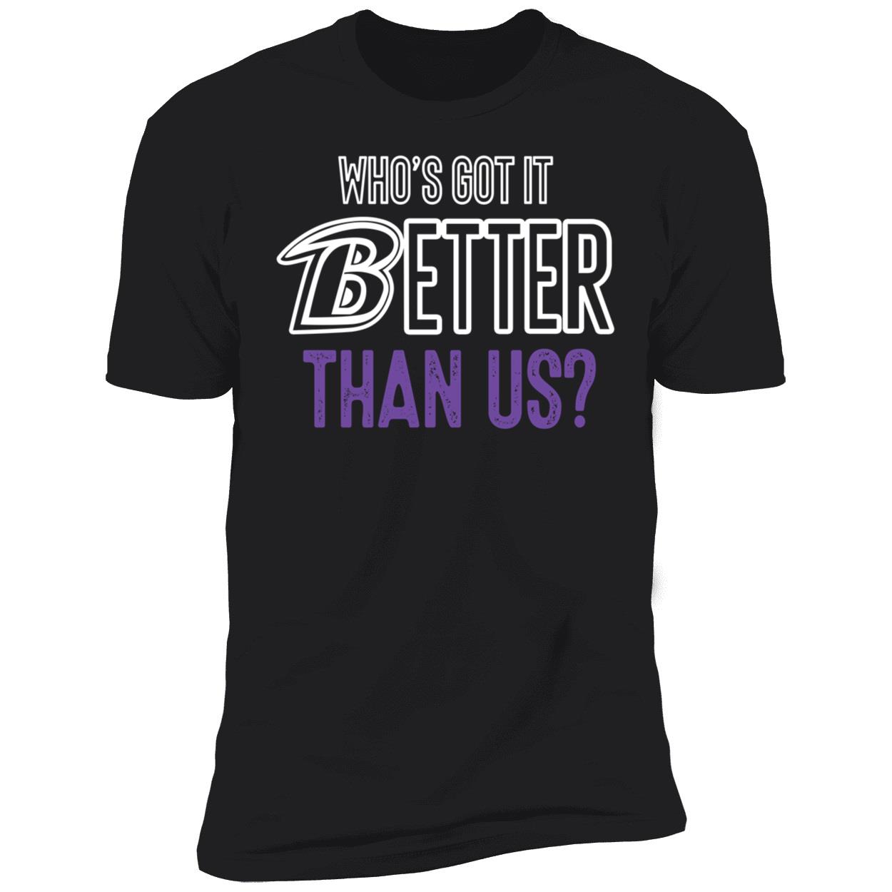 John Harbaugh Whos Got It Better Than Us Shirt 5 1.jpg
