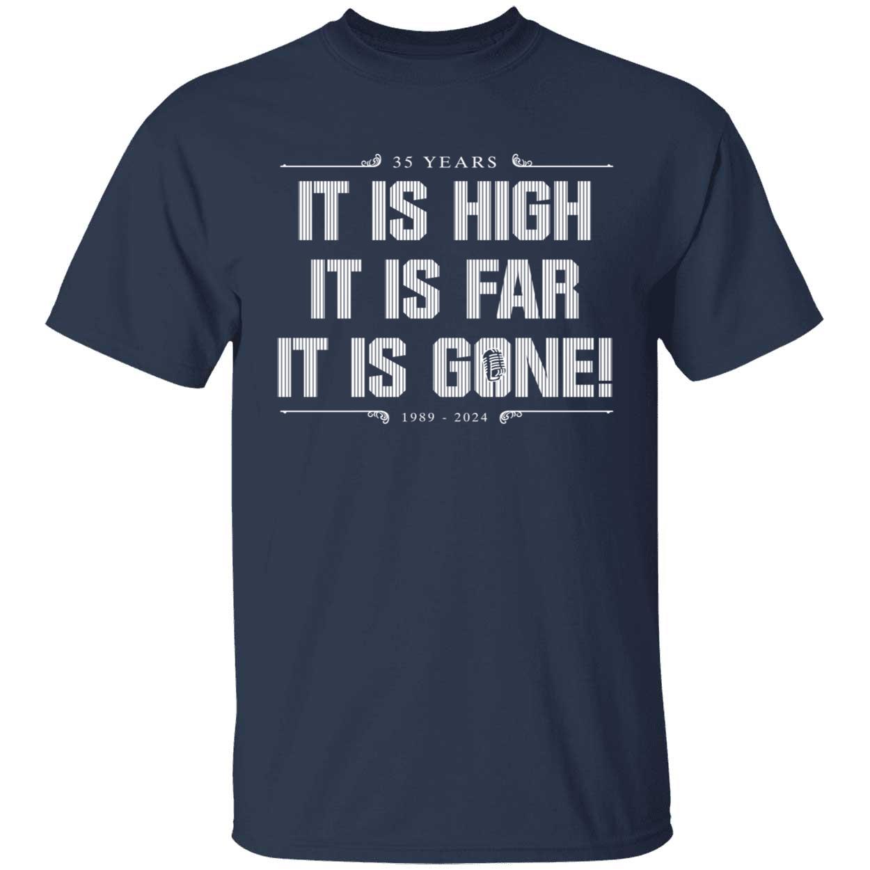 John Sterling It Is High It Is Far It Is Gone Shirt 1 1.jpg